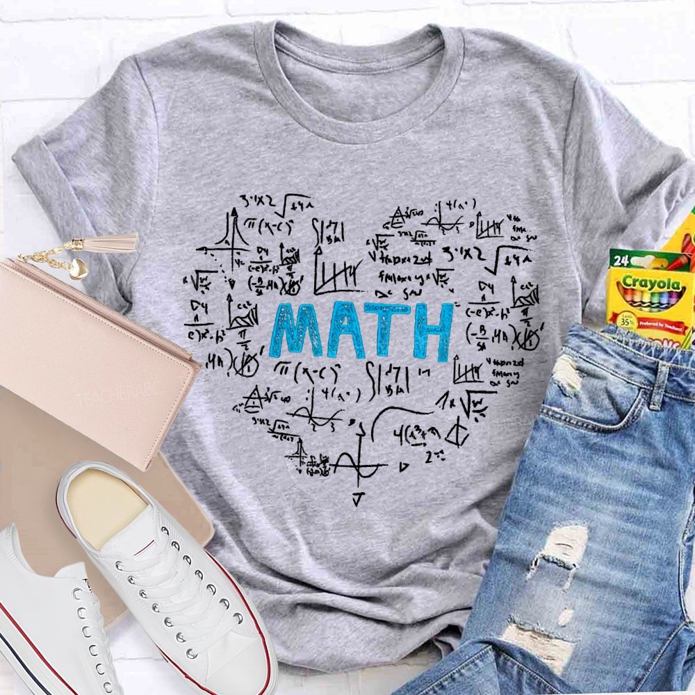 Mathematical Formulas Heart Shape Math Teacher T-shirt