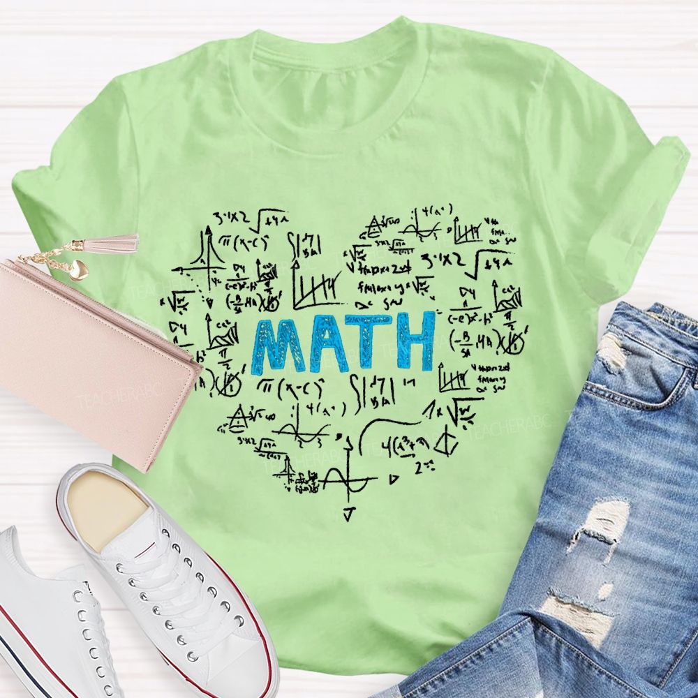 Mathematical Formulas Heart Shape Math Teacher T-shirt