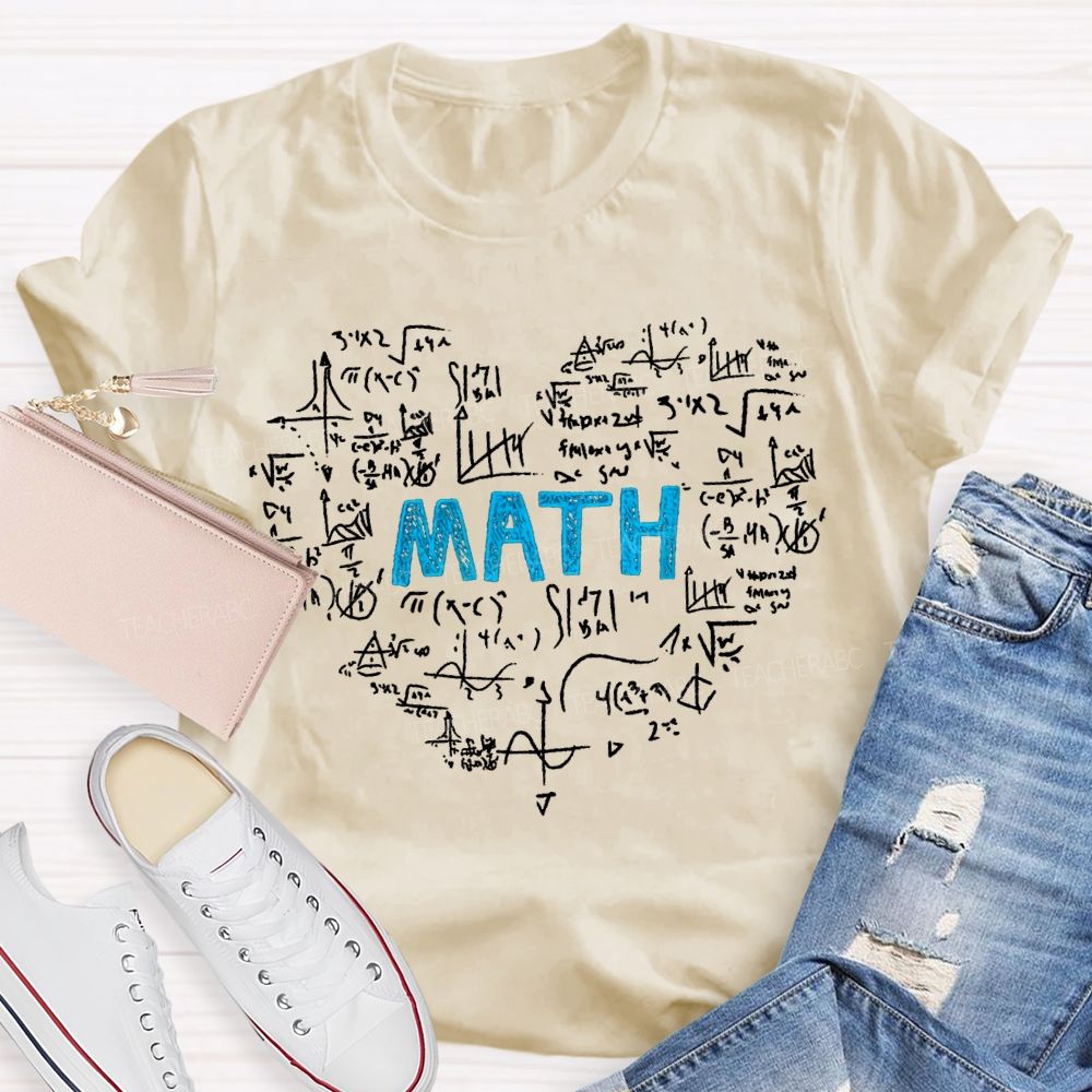 Mathematical Formulas Heart Shape Math Teacher T-shirt