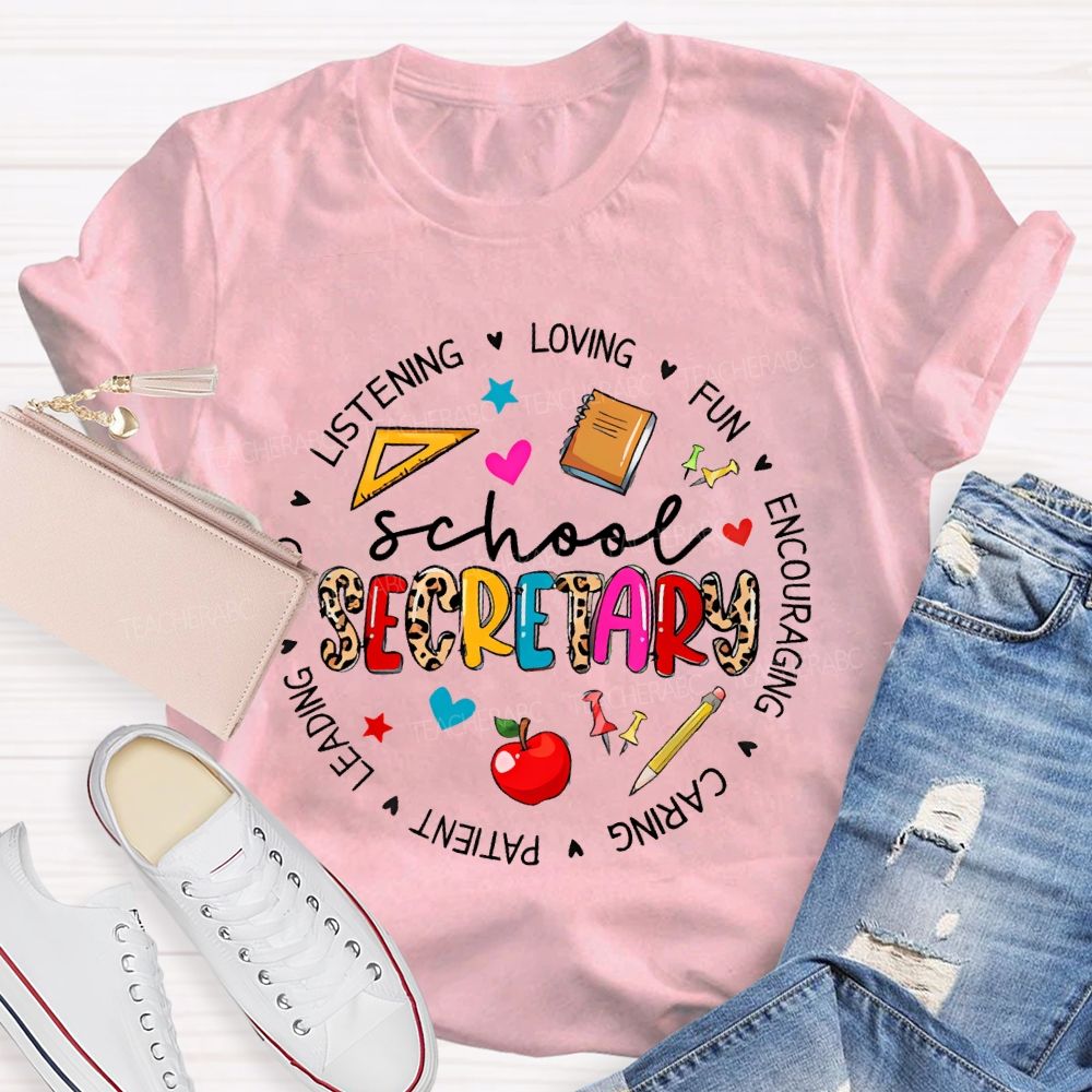 School Secretary Loving Fun Teacher T-shirt