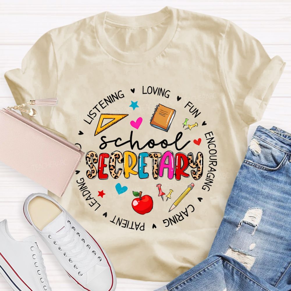 School Secretary Loving Fun Teacher T-shirt