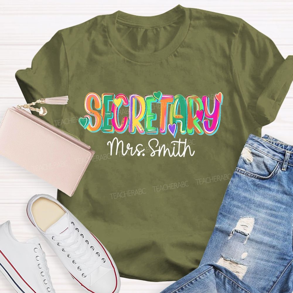 Personalized Name School Secretary Teacher T-shirt