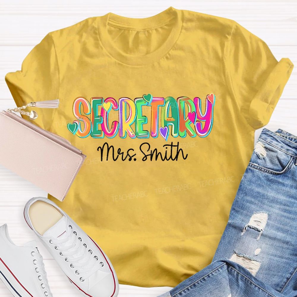 Personalized Name School Secretary Teacher T-shirt