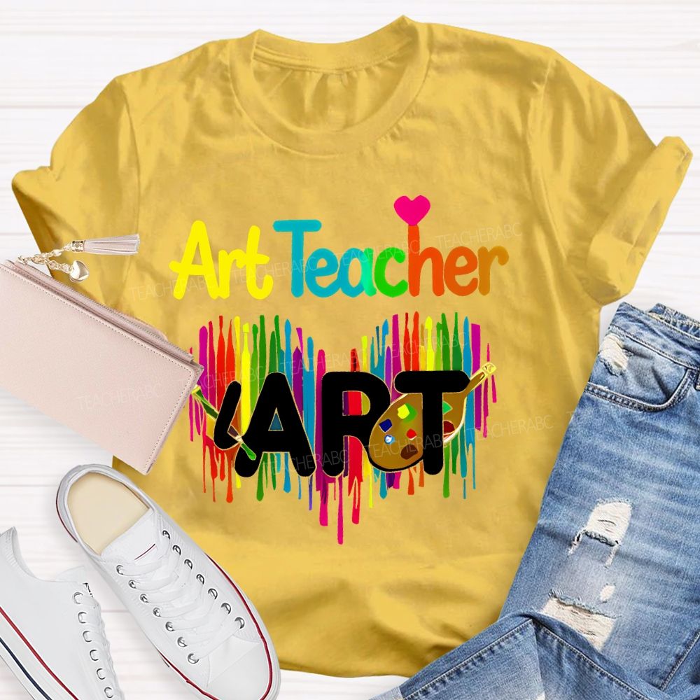 Art Teacher Colorful Love Letter Teacher T-shirt