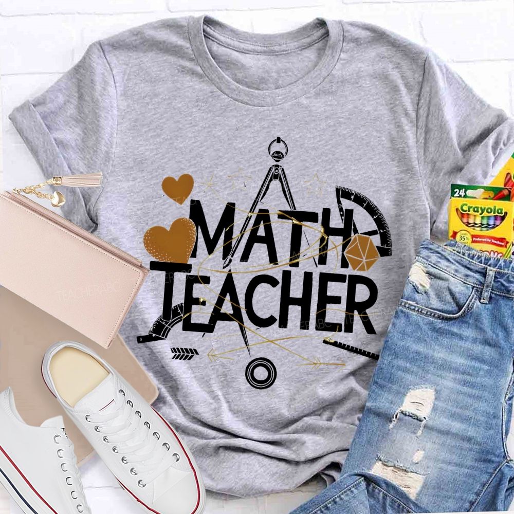 Math Teacher Protractor Teacher T-shirt