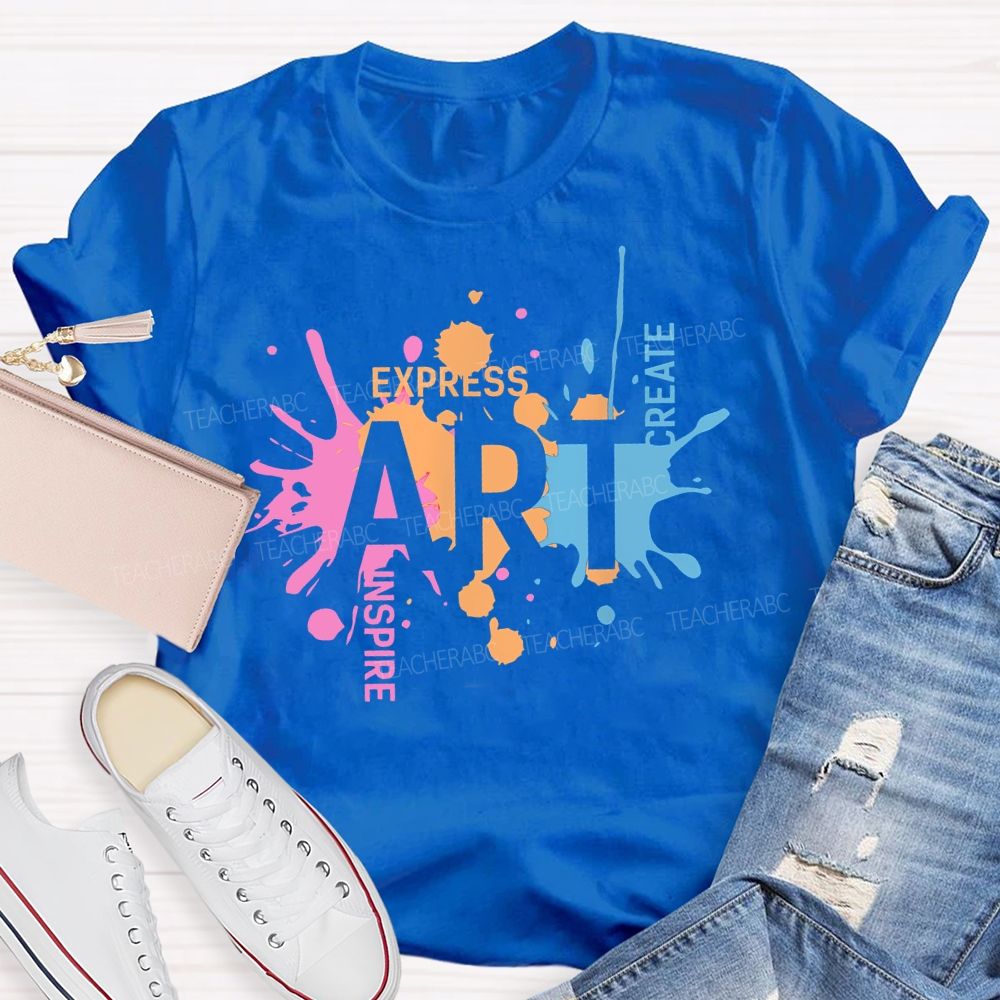 Art Express Inspire Create Teacher T-shirt