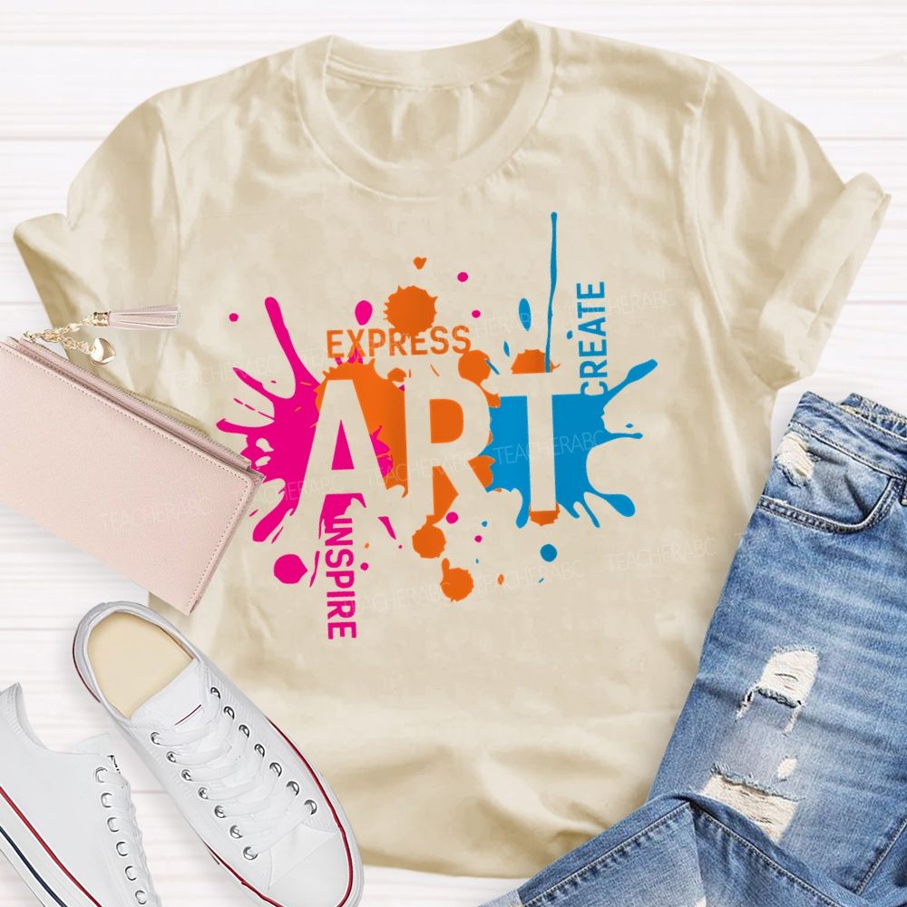 Art Express Inspire Create Teacher T-shirt
