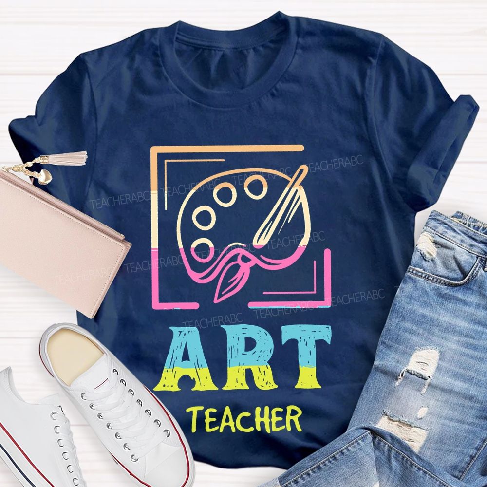 Art Teacher Colorful Letters Graphics Teacher T-shirt
