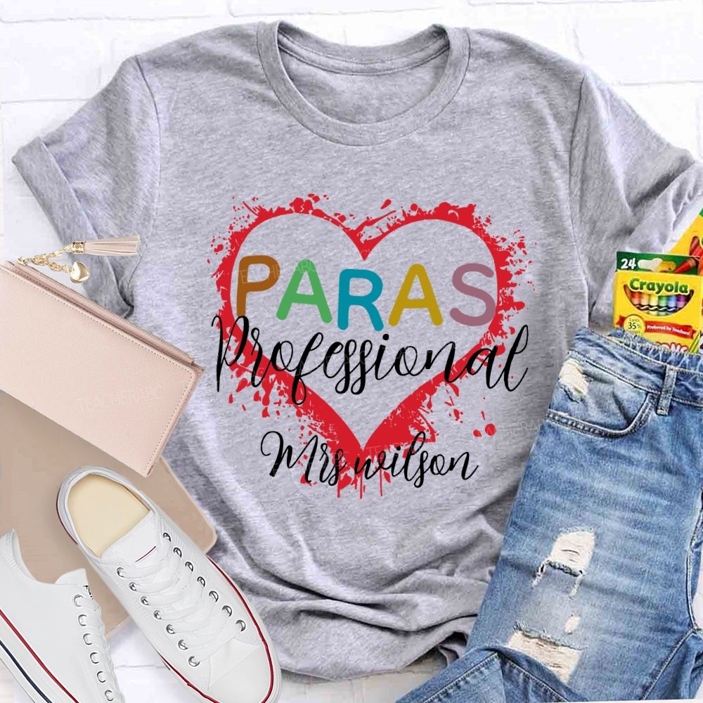 Personalized Name Para Paraprofessional Love Graphics Teacher T-shirt