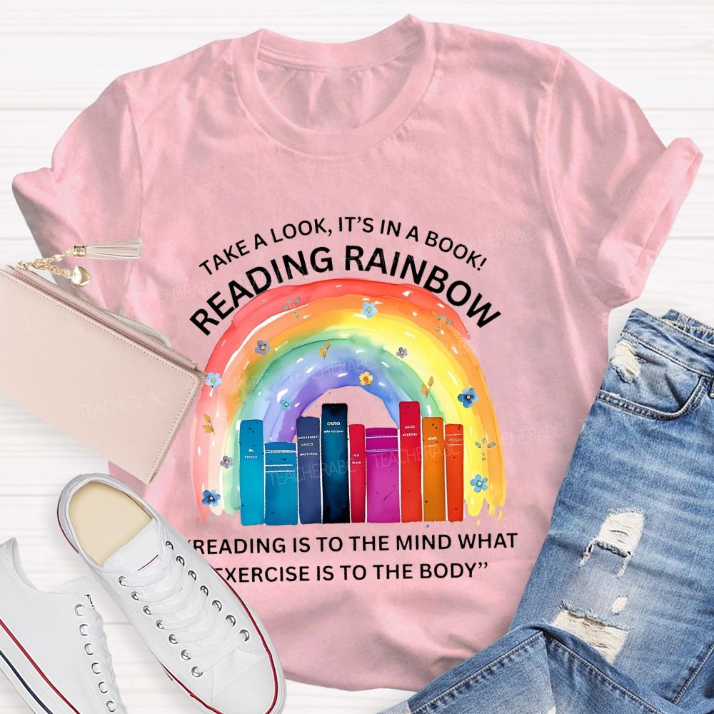 Take A Look It's In A Book Reading Rainbow Graphic Teacher T-shirt