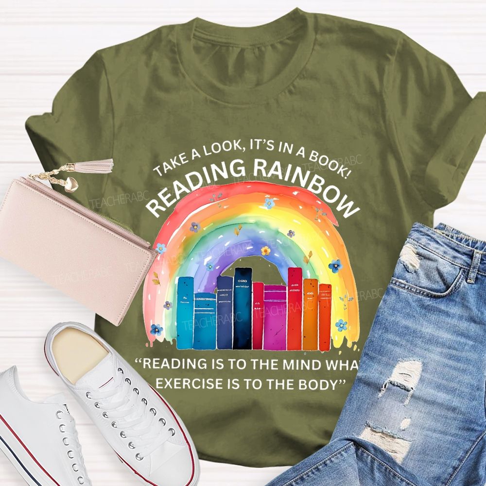 Take A Look It's In A Book Reading Rainbow Graphic Teacher T-shirt