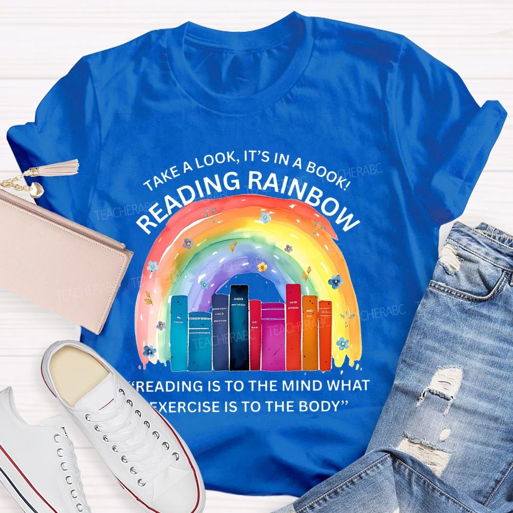 Take A Look It's In A Book Reading Rainbow Graphic Teacher T-shirt