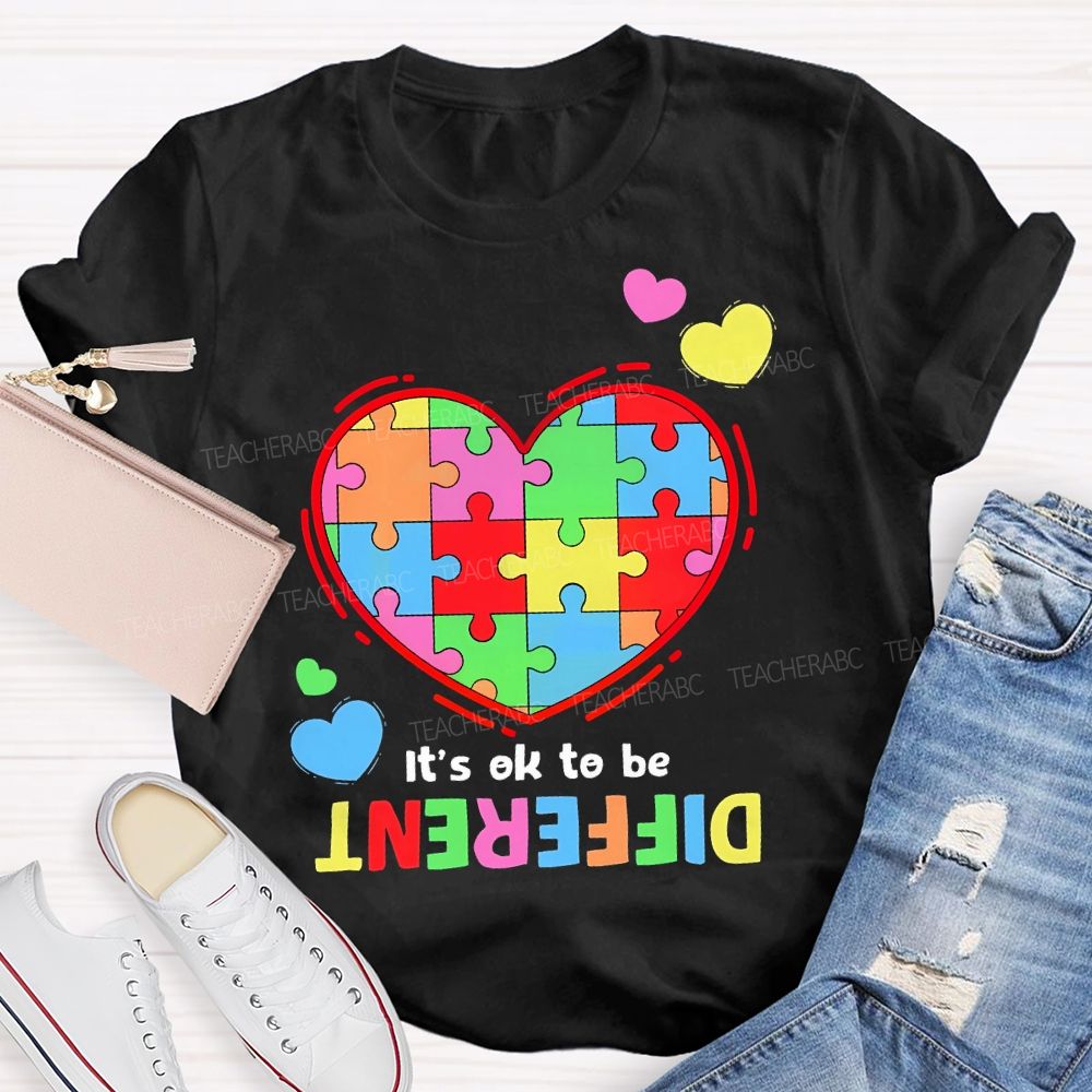 It's Okay To Be Different Love Puzzle Teacher T-shirt