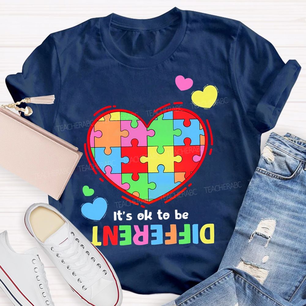 It's Okay To Be Different Love Puzzle Teacher T-shirt