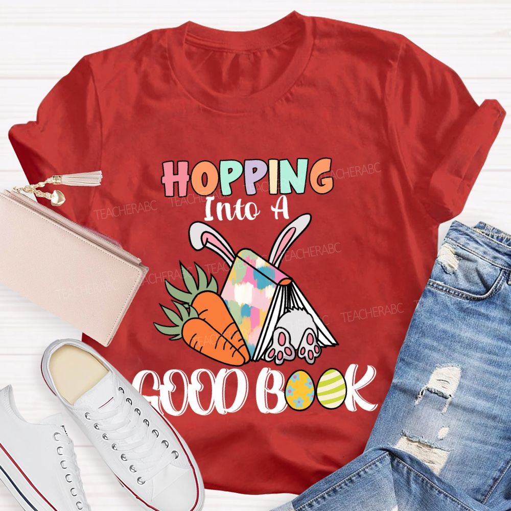 Hopping Into A Good Book Teacher T-shirt