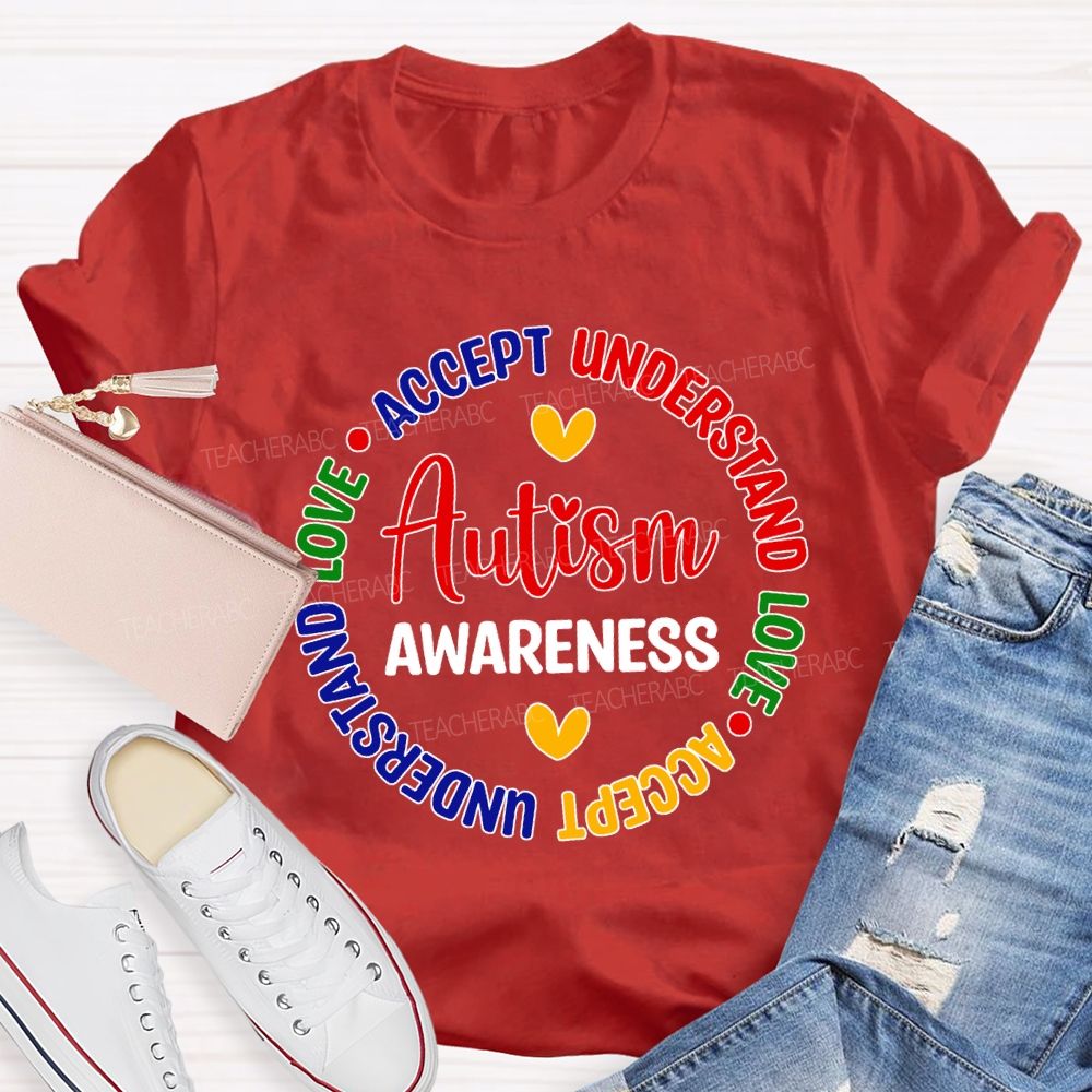 Autism Awareness Accept Understand Love Teacher T-shirt