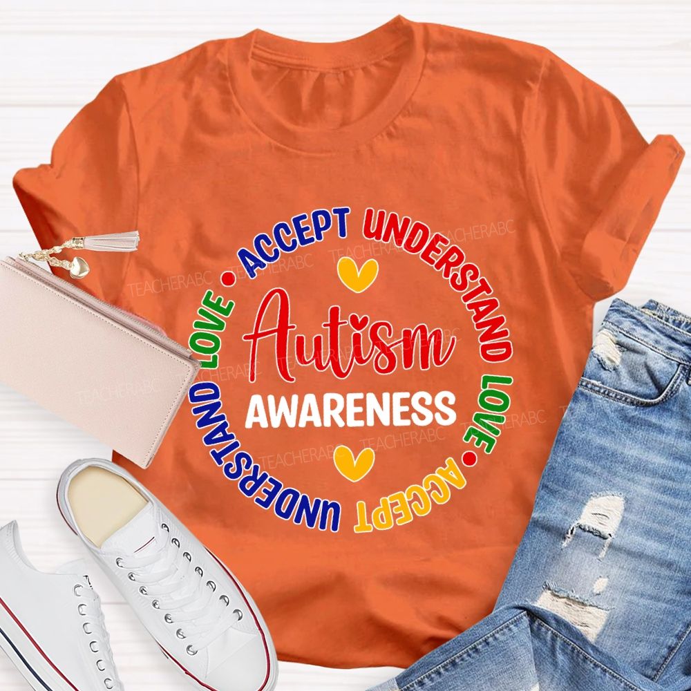 Autism Awareness Accept Understand Love Teacher T-shirt
