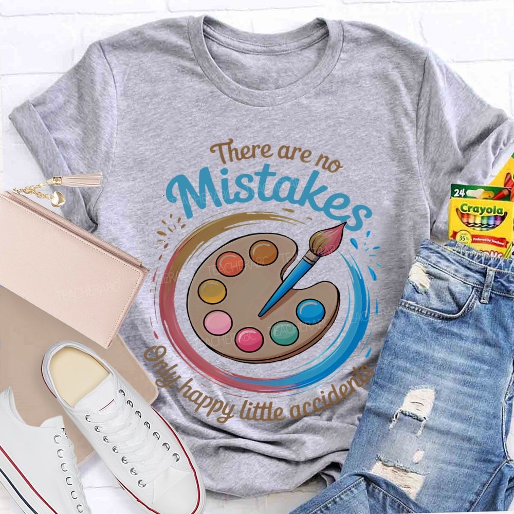 There Are No Mistakes Only Happy Little Accidents Pattern Teacher T-shirt