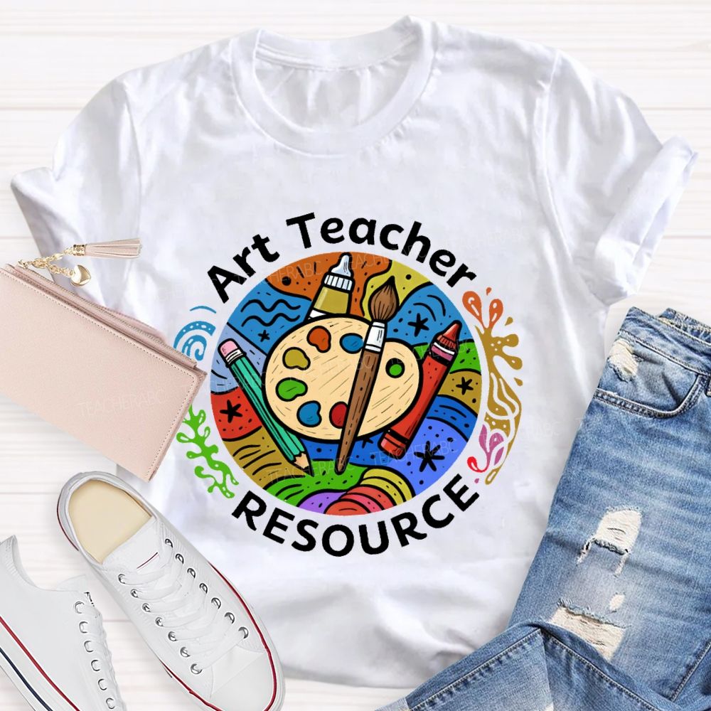 Art Teacher Resources Teacher T-shirt
