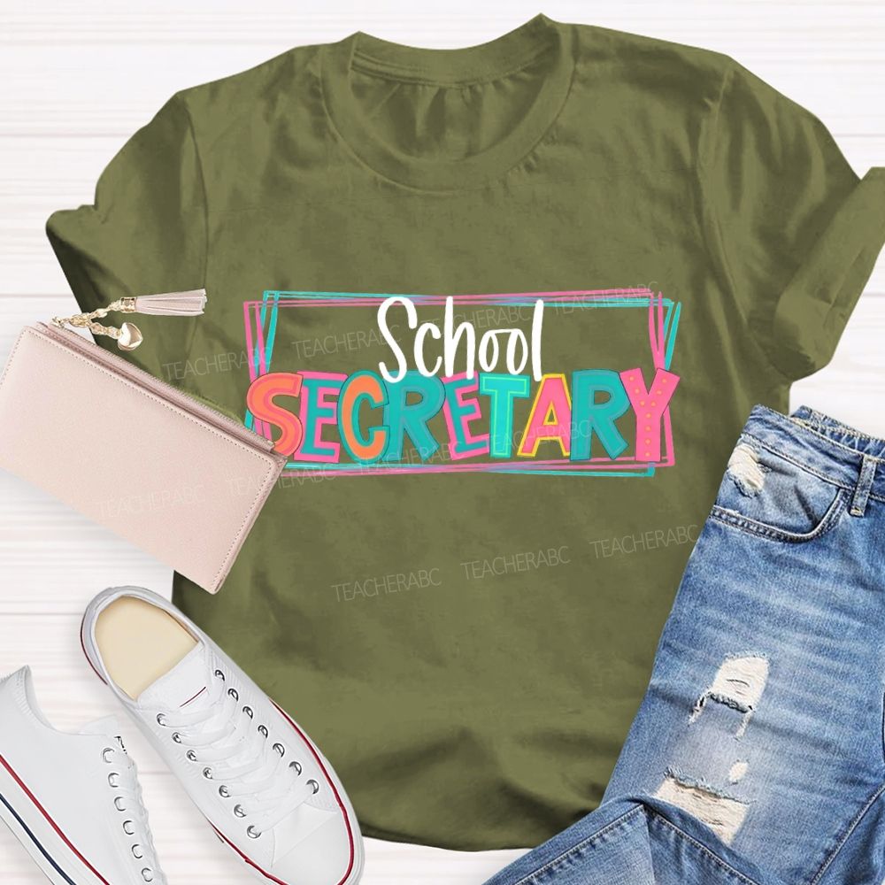 School Secretary Colorful Letter Teacher T-shirt