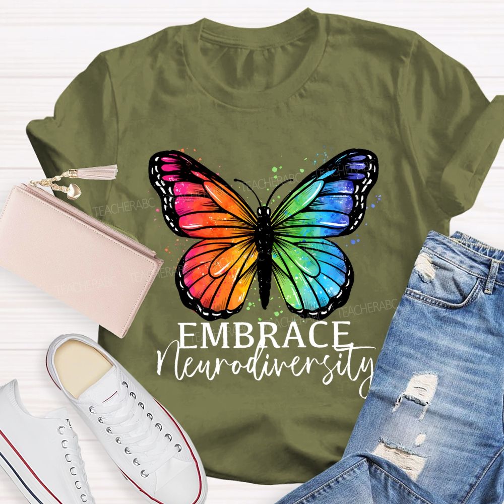 Embrace Neurodiversity Colorful Butterflies Teacher T-shirt