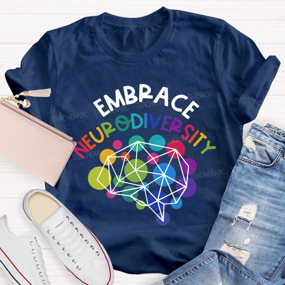 Embrace Neurodiversity Special Education Teacher T-shirt