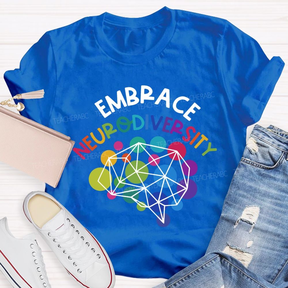 Embrace Neurodiversity Special Education Teacher T-shirt