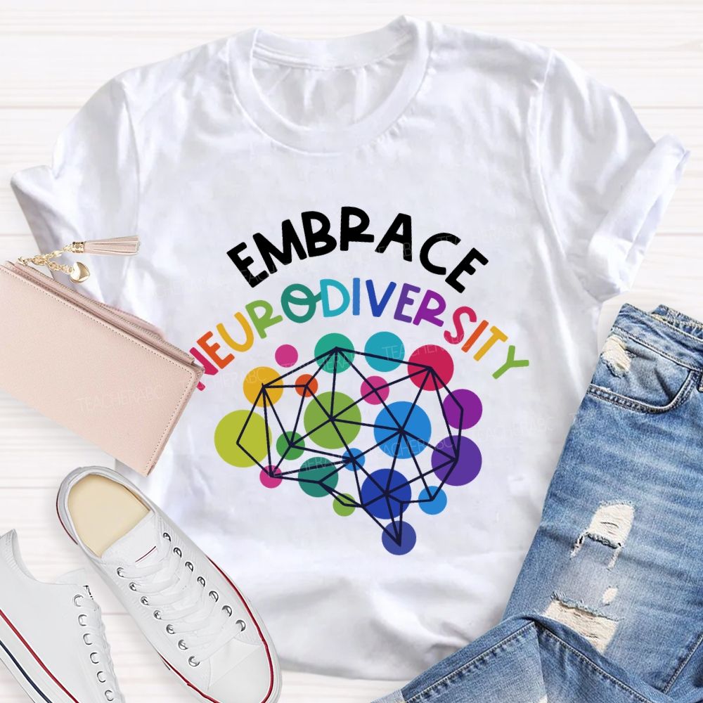Embrace Neurodiversity Special Education Teacher T-shirt