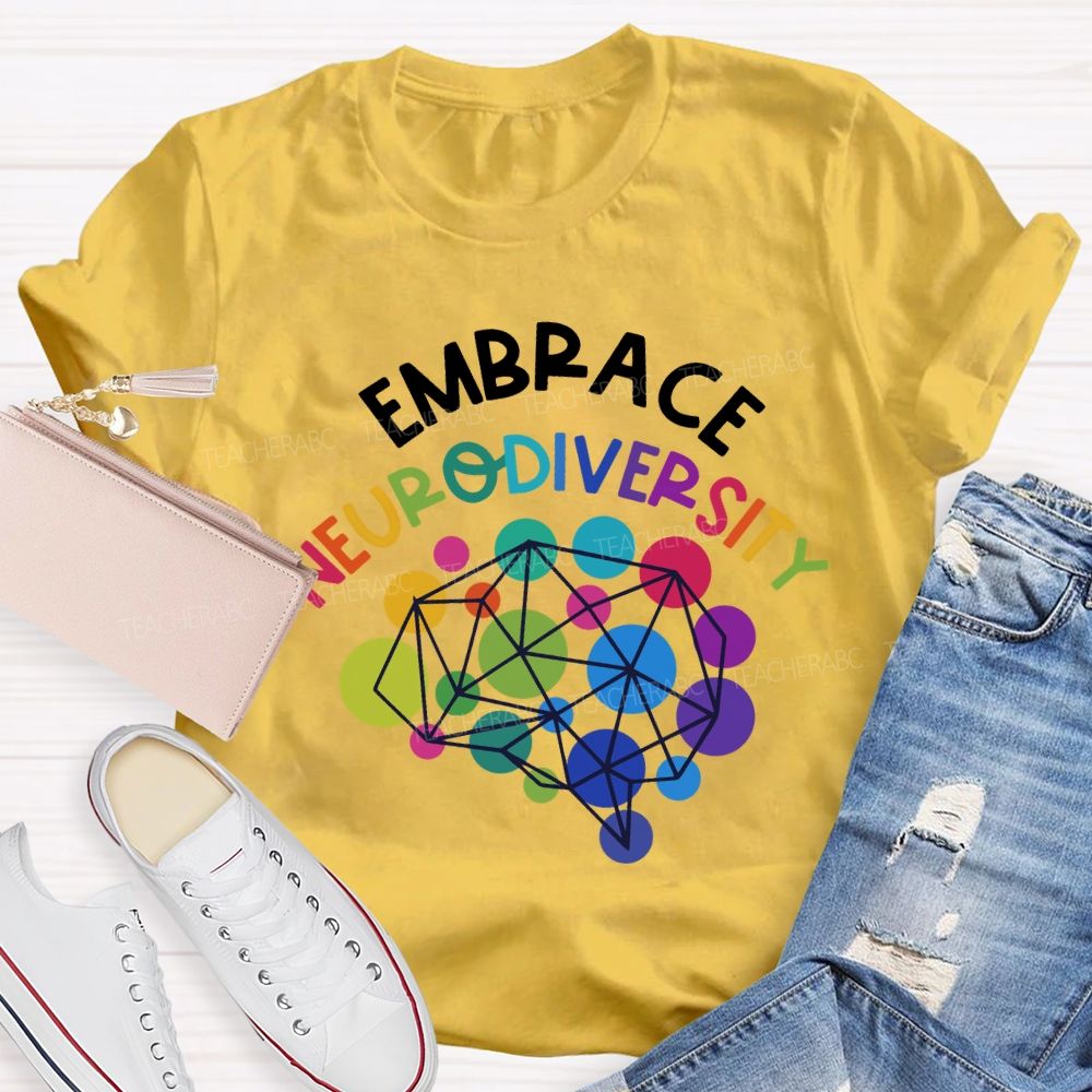 Embrace Neurodiversity Special Education Teacher T-shirt