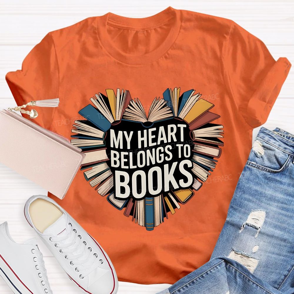 My Heart Belongs To Books Teacher T-shirt