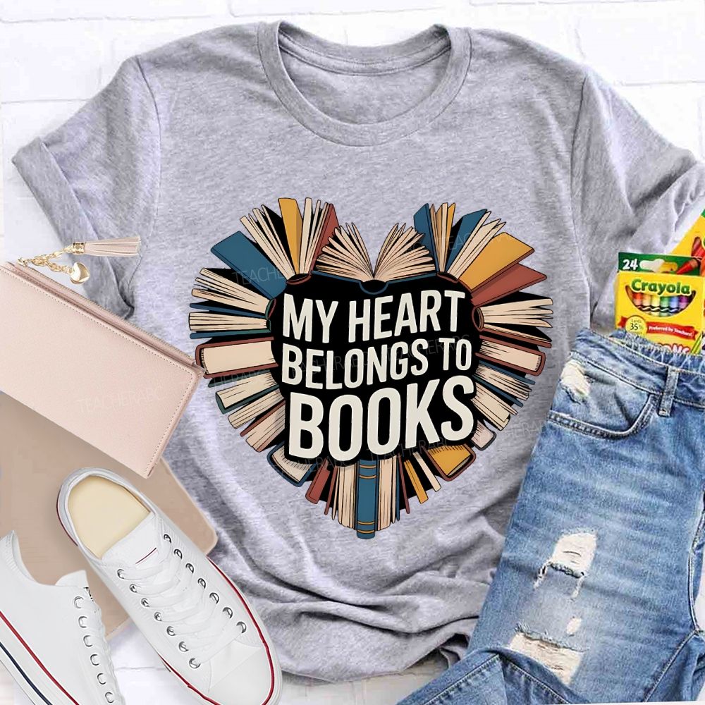 My Heart Belongs To Books Teacher T-shirt