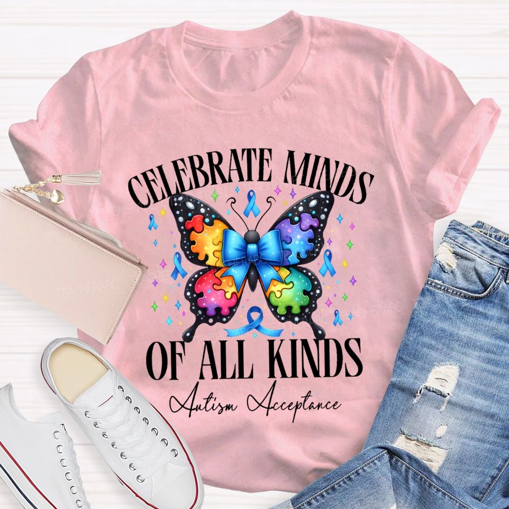 Celebrate Minds Of All Kinds Autism Acceptance T-shirt