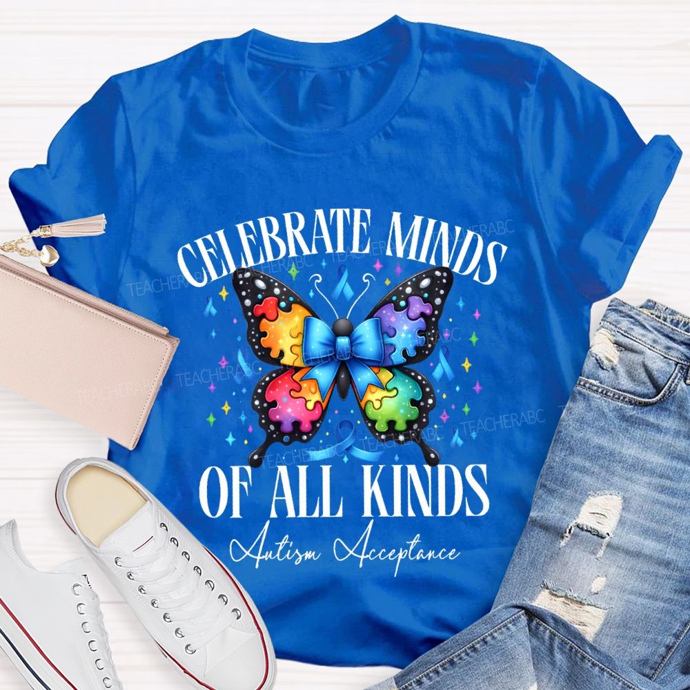 Celebrate Minds Of All Kinds Autism Acceptance T-shirt