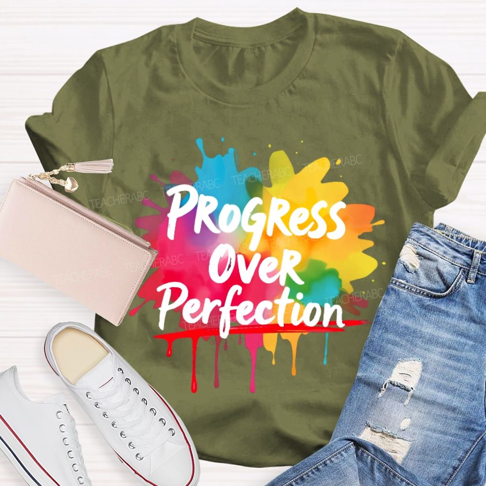 Progress Over Perfection Colorful Graphics Teacher T-shirt