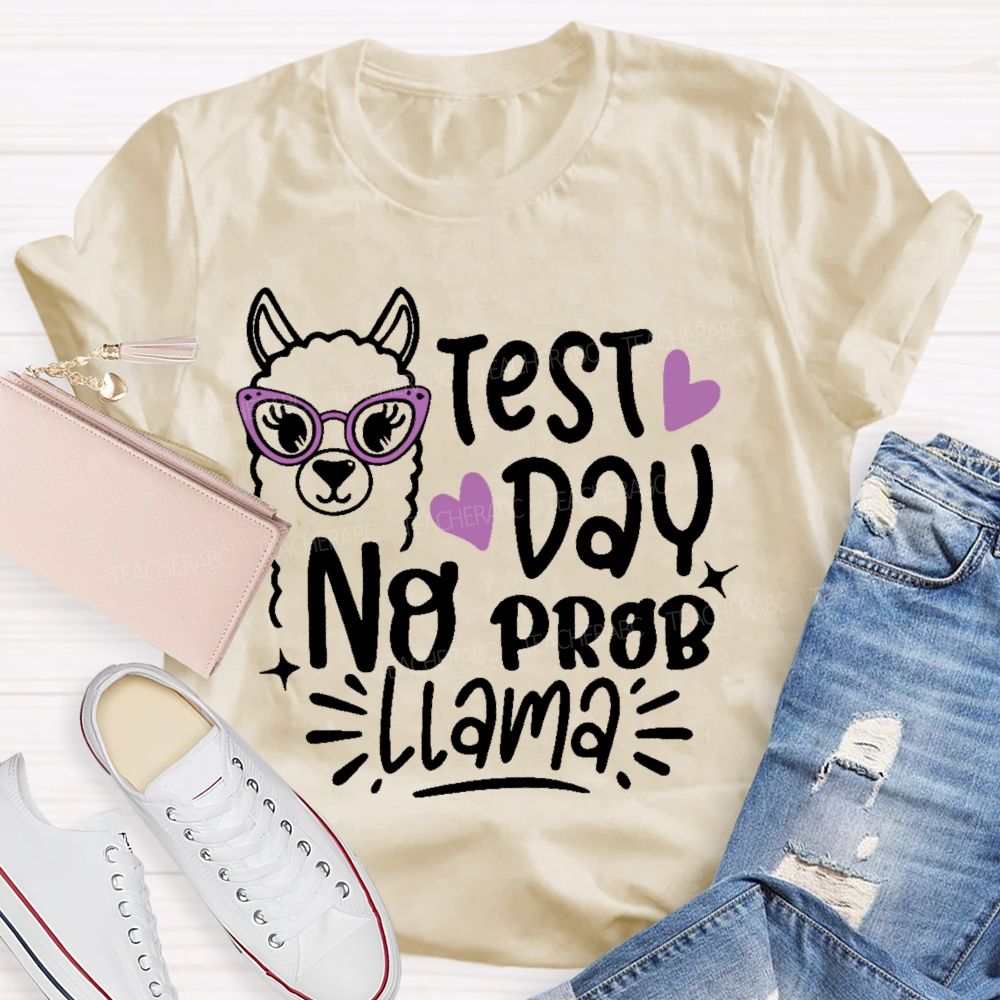 Testing Test Day No Prob Llama Graphics Teacher T-shirt