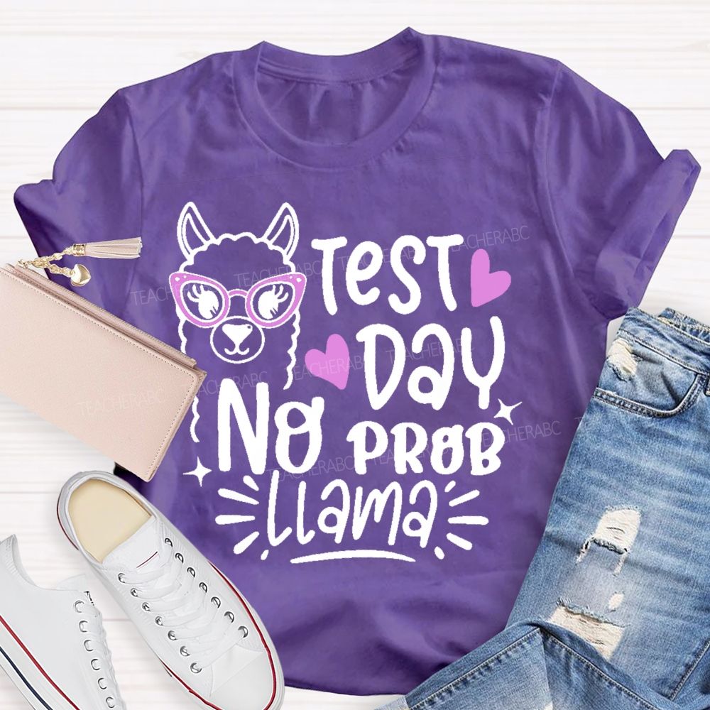 Testing Test Day No Prob Llama Graphics Teacher T-shirt