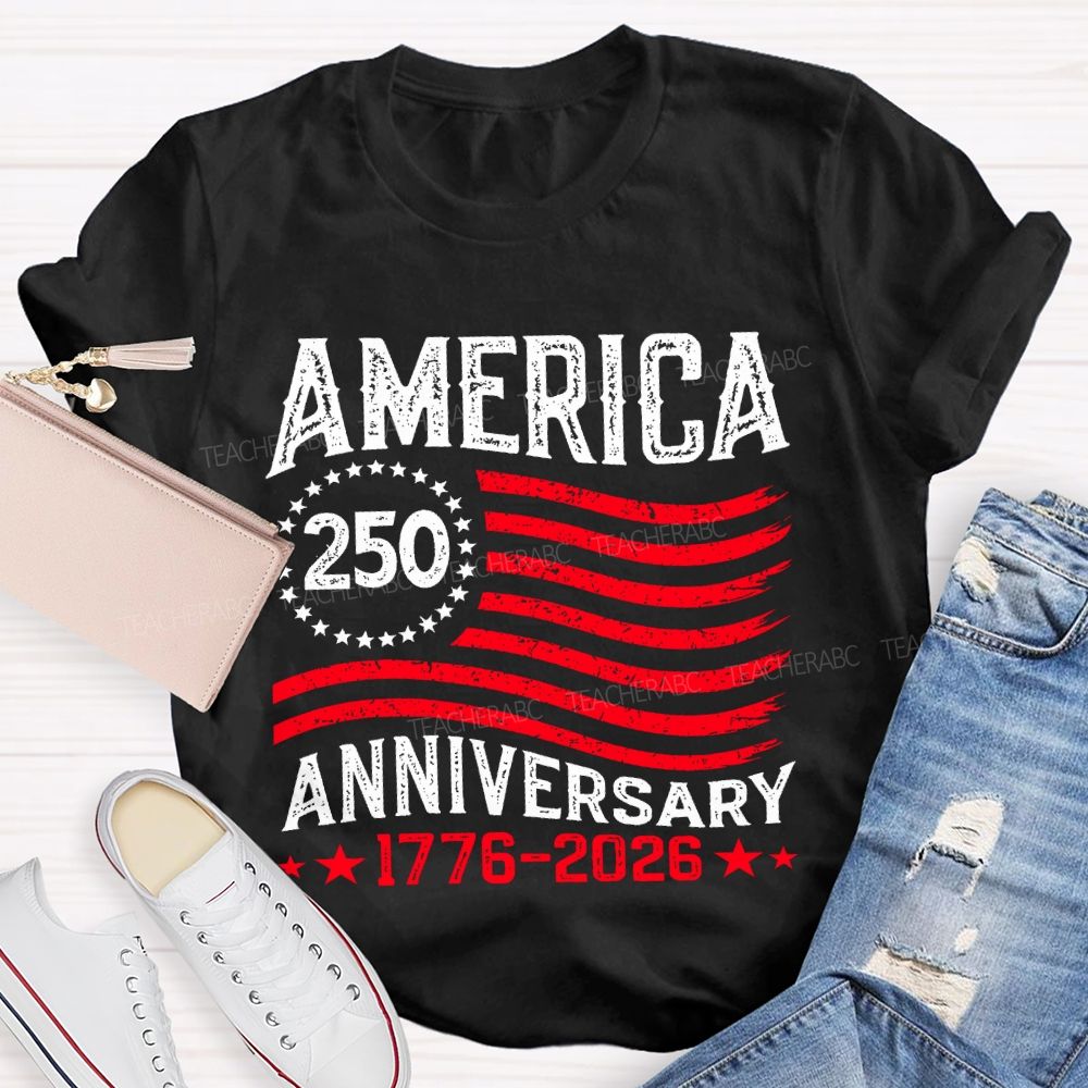 America 250th Anniversary Teacher T-shirt