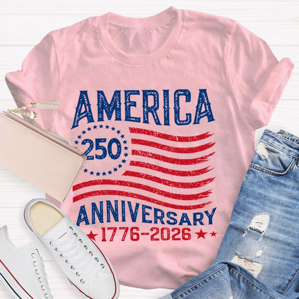 America 250th Anniversary Teacher T-shirt