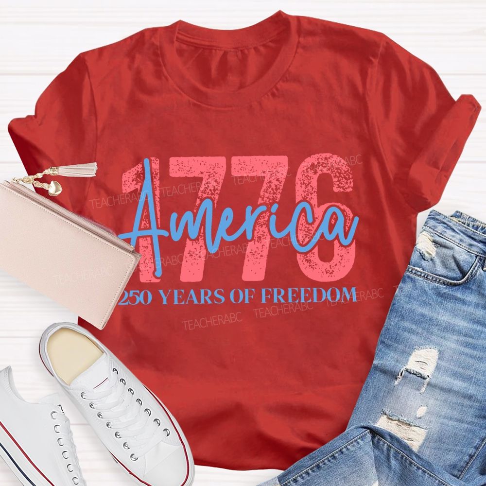 America 250 Years Of Freedom Letters Teacher T-shirt