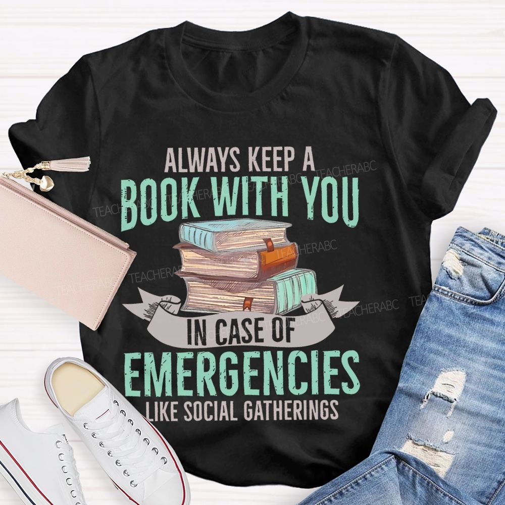 Always Keep A Book With You Teacher T-shirt
