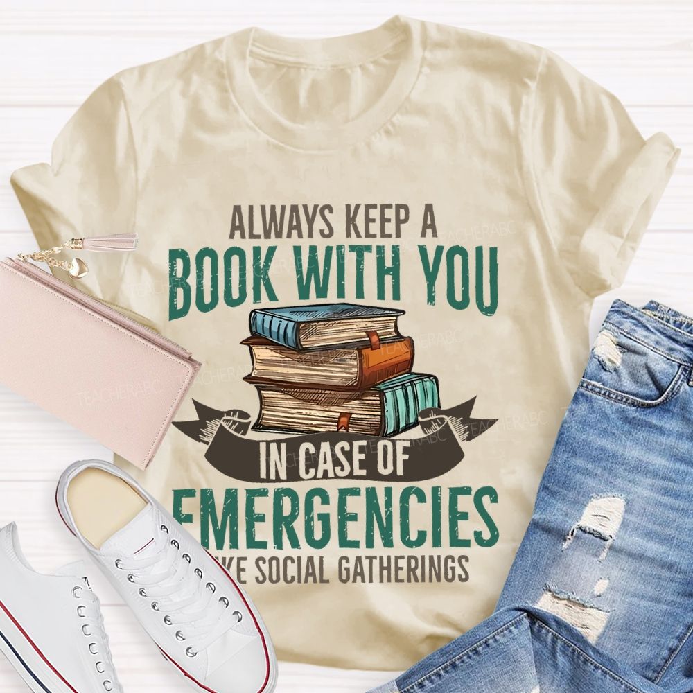 Always Keep A Book With You Teacher T-shirt