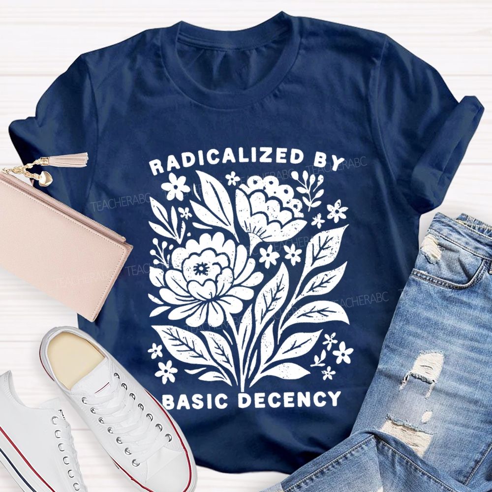 Radicalized By Basic Decency Vintage Flower T-shirt