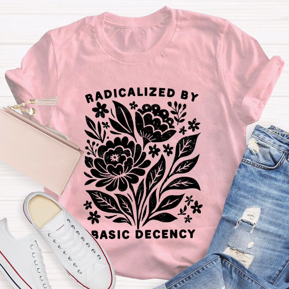 Radicalized By Basic Decency Vintage Flower T-shirt