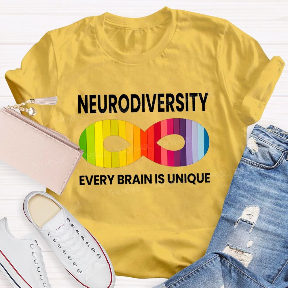 Neurodiversity Every Brain Is Unique Teacher T-shirt