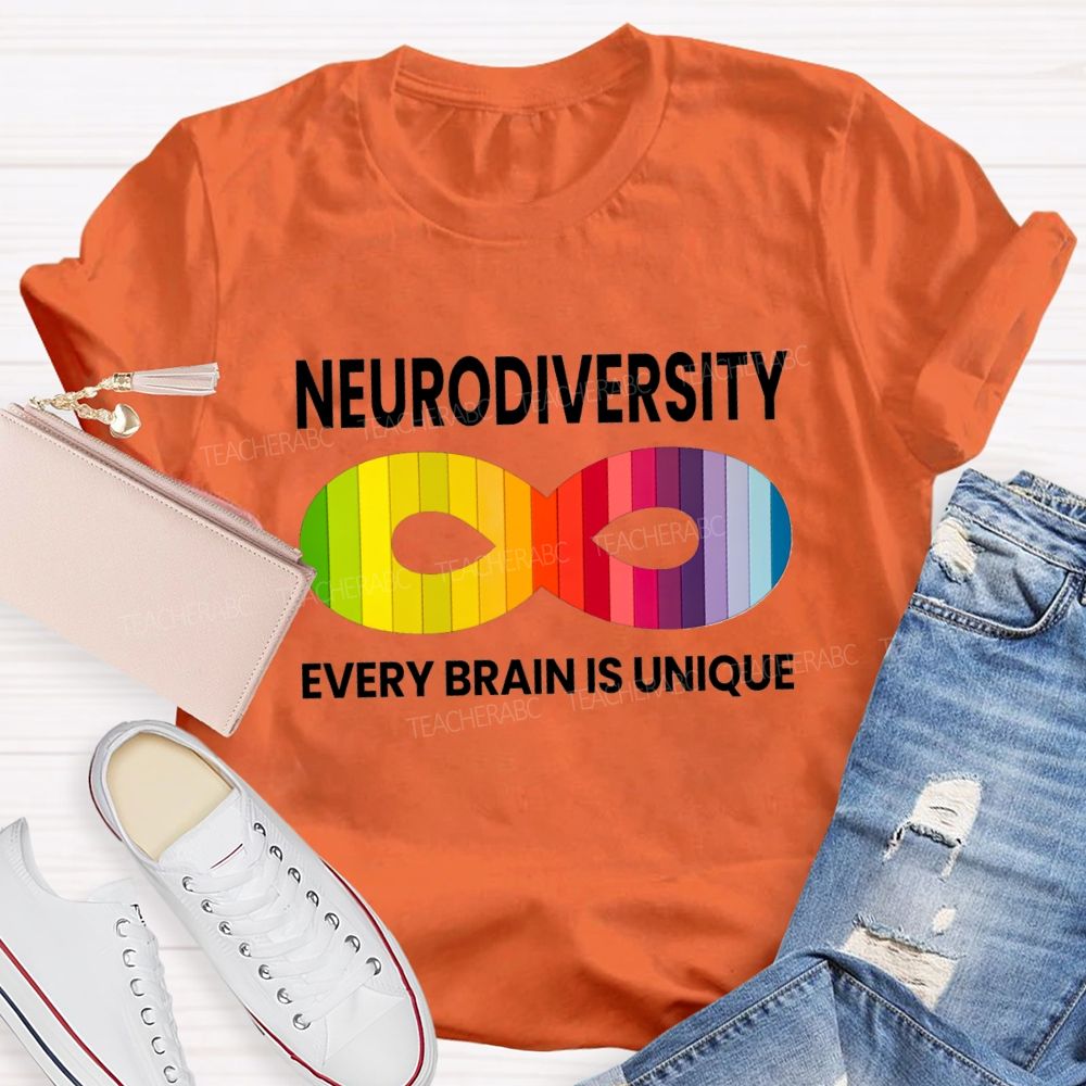 Neurodiversity Every Brain Is Unique Teacher T-shirt