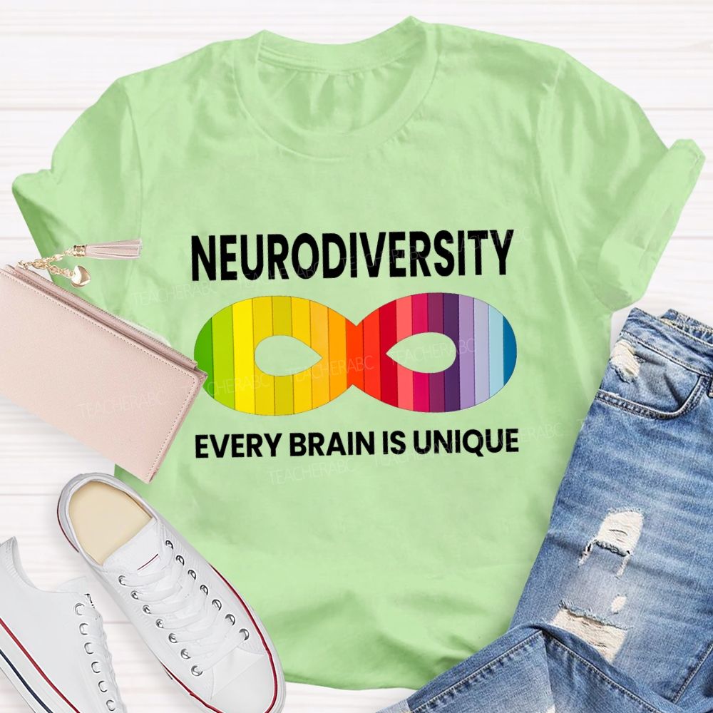 Neurodiversity Every Brain Is Unique Teacher T-shirt
