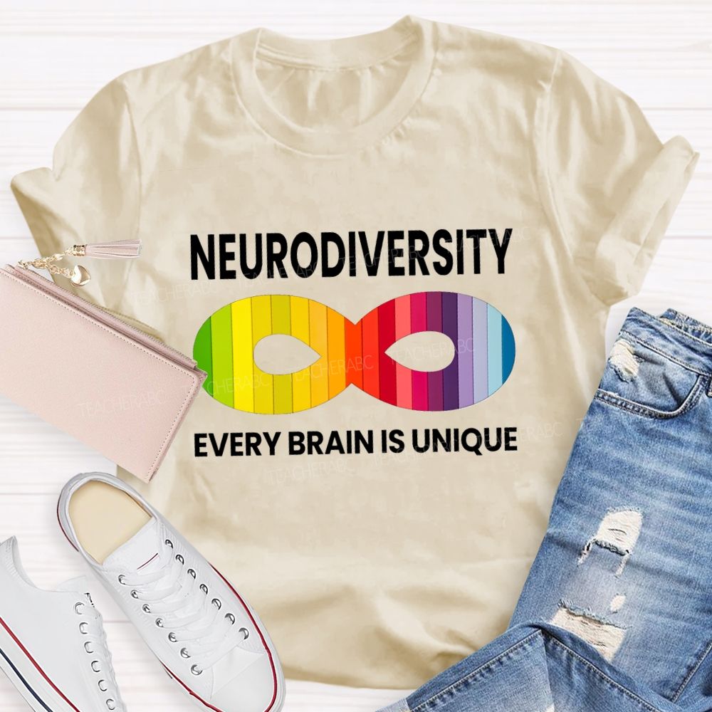 Neurodiversity Every Brain Is Unique Teacher T-shirt