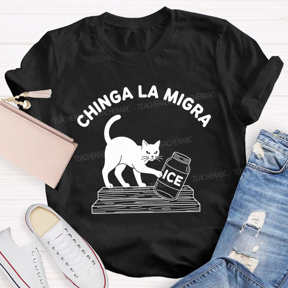 Chinga La Migra Cat Pushing Ice T-shirt