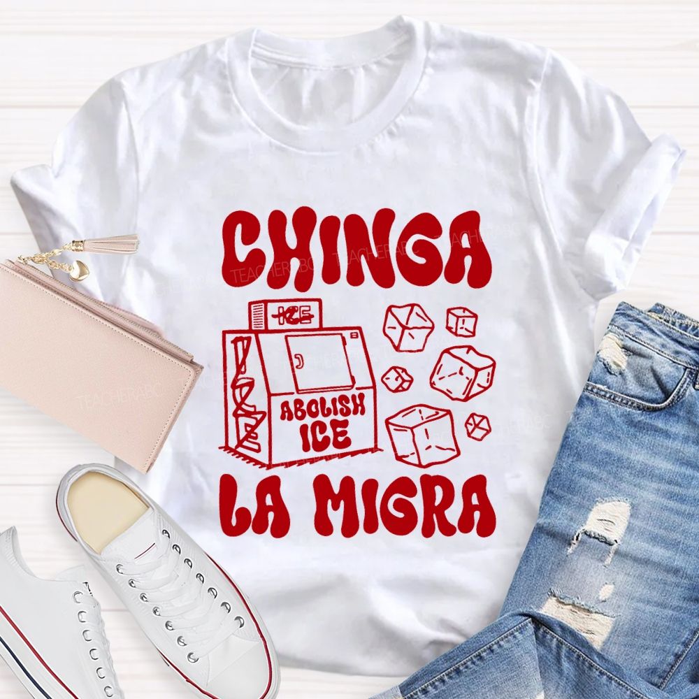 Chinga La Migra Spanish T-shirt