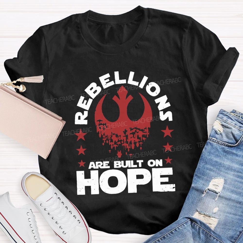 Retro Rebellions Are Built On Hope T-shirt